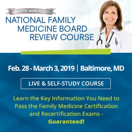National Family Medicine Board Review  - Baltimore