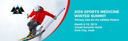 2019 Sports Medicine Winter Summit March 6-10, 2019, Park City, Utah