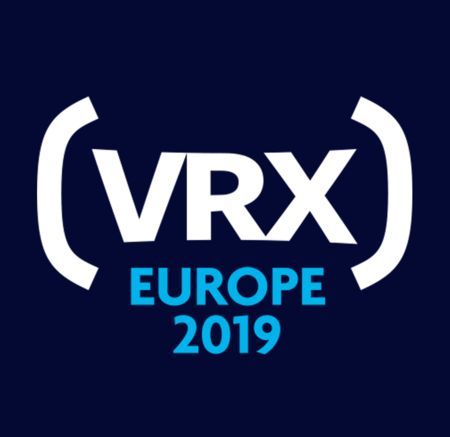 VRX Europe 2019: B2B Conference And Expo for VR, AR And Immersive Tech