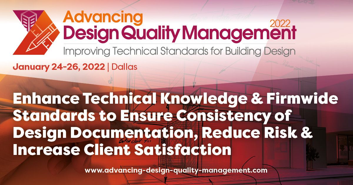 Advancing Design Quality Management 2022 Conference | January 24-26 | Dallas, TX