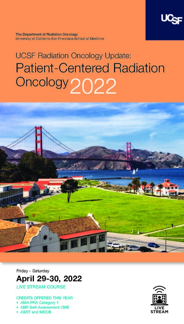 UCSF Radiation Oncology Update: Patient-Centered Radiation Oncology