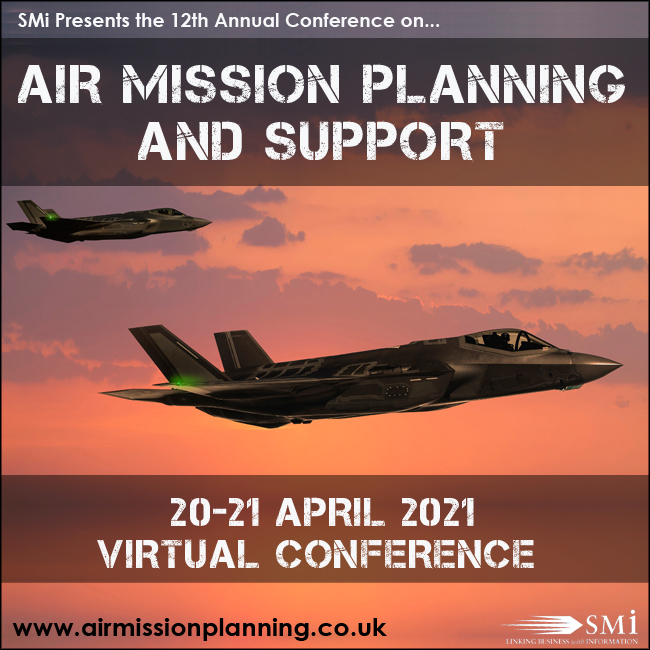 SMi's 12th Annual Air Mission Planning & Support Conference