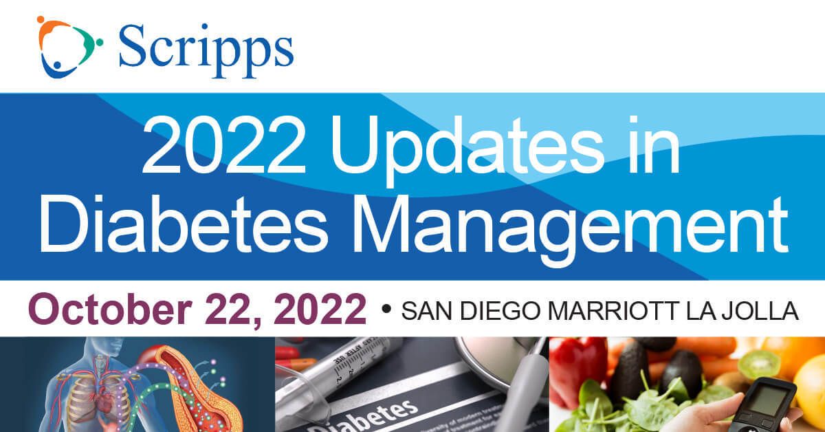 2022 Updates in Diabetes Management - CME Conference San Diego