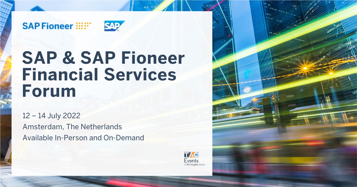 SAP & SAP Fioneer Financial Services Forum - 12-14 July, Amsterdam