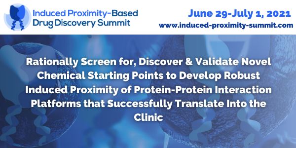 Induced Proximity-Based Drug Discovery Summit