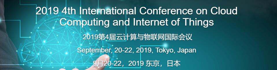 CCIOT 2019 4th CFP on Cloud Computing and Internet of Things Tokyo, Japan