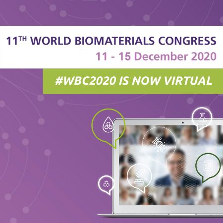 WBC 2020 Virtual | 11th World Biomaterials Congress | 11-15 December 2020
