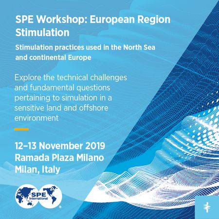 SPE Workshop: European Region Stimulation | 12 - 13 November 2019, Milan