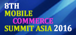 8th Mobile Commerce Summit ASIA