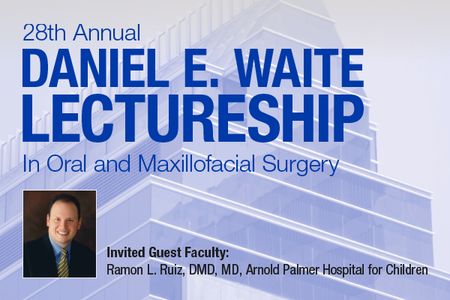 Waite Lectureship in Oral and Maxillofacial Surgery
